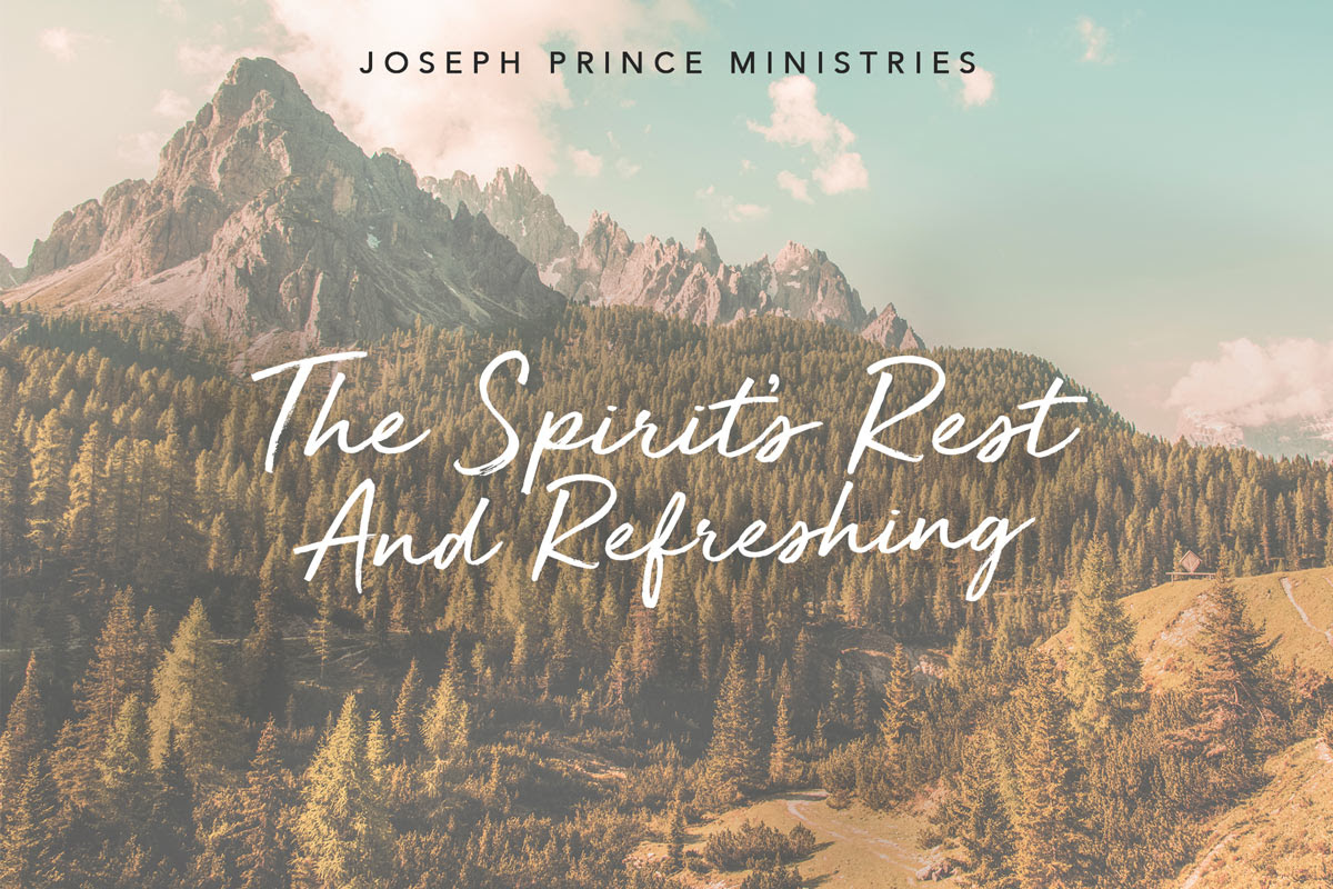 The spirit's rest and refreshing