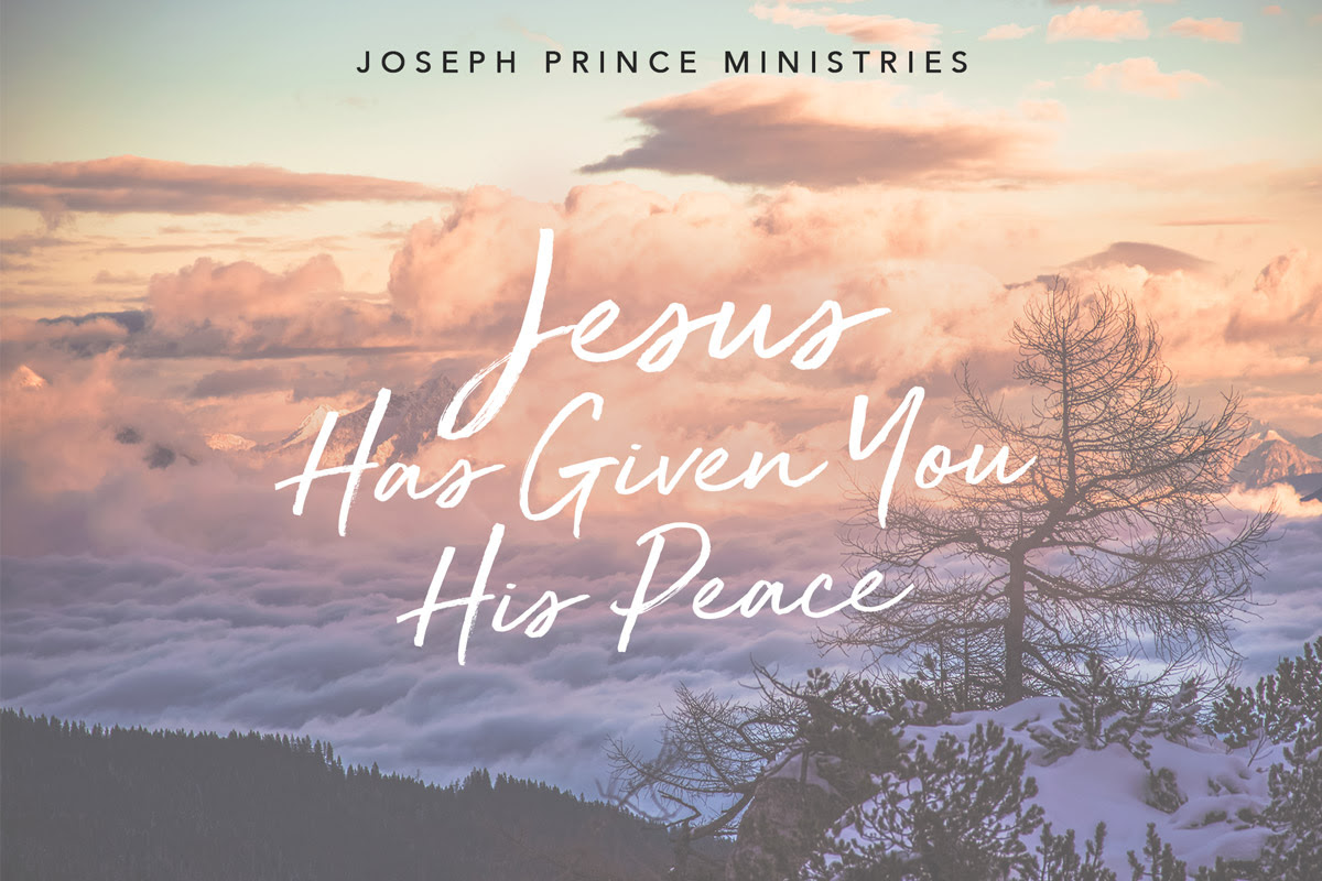 Jesus has given you his peace