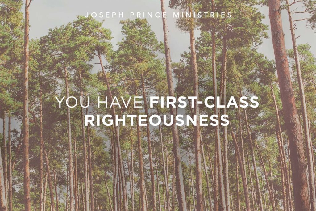 You Have First-Class Righteousness