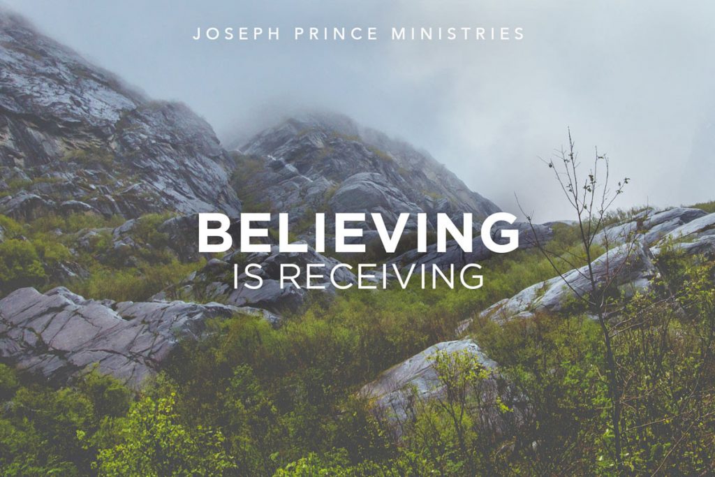 Believing is Receiving