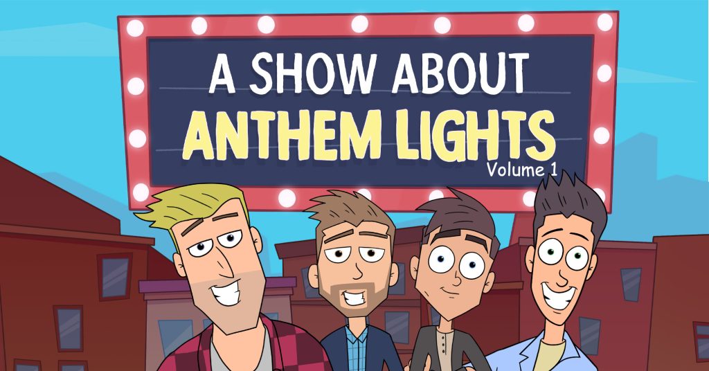 A Show About Anthem Lights - Part I Review