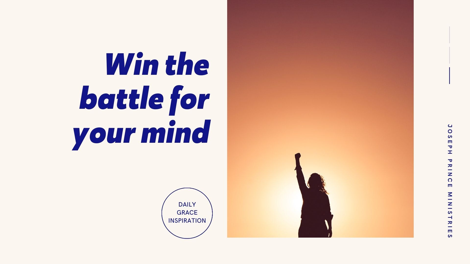 Win the Battle for Your Mind