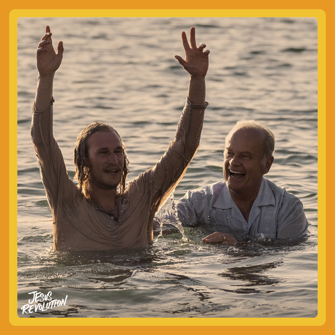 Jesus Revolution - Baptism