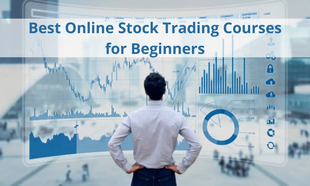 Best online trading courses for beginners.